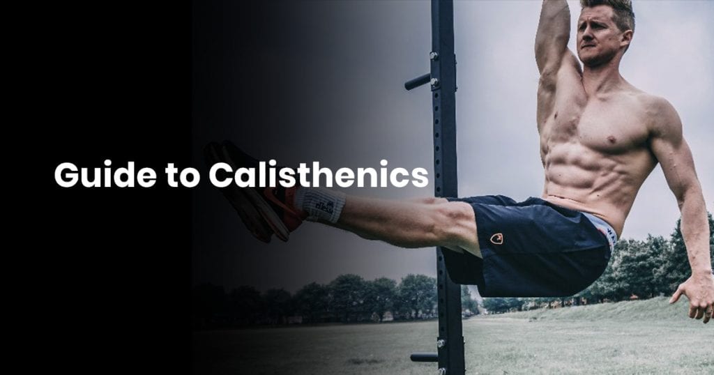Guide To Calisthenics