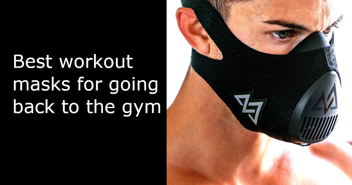 Best Workout Masks for Going Back to the Gym
