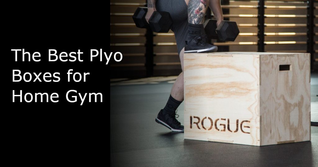 The Best Plyo Boxes for Home Gym